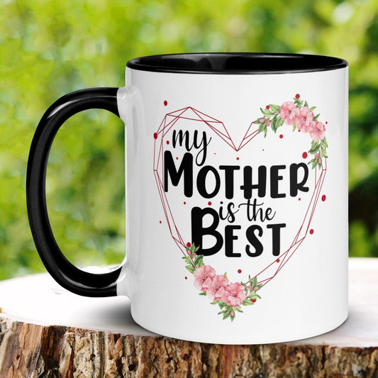 Mom Gift, Mothers Day Gifts, My Mother Is The Best, Mom Coffee Mug - Zehnaria - FAMILY & FRIENDS - Mugs