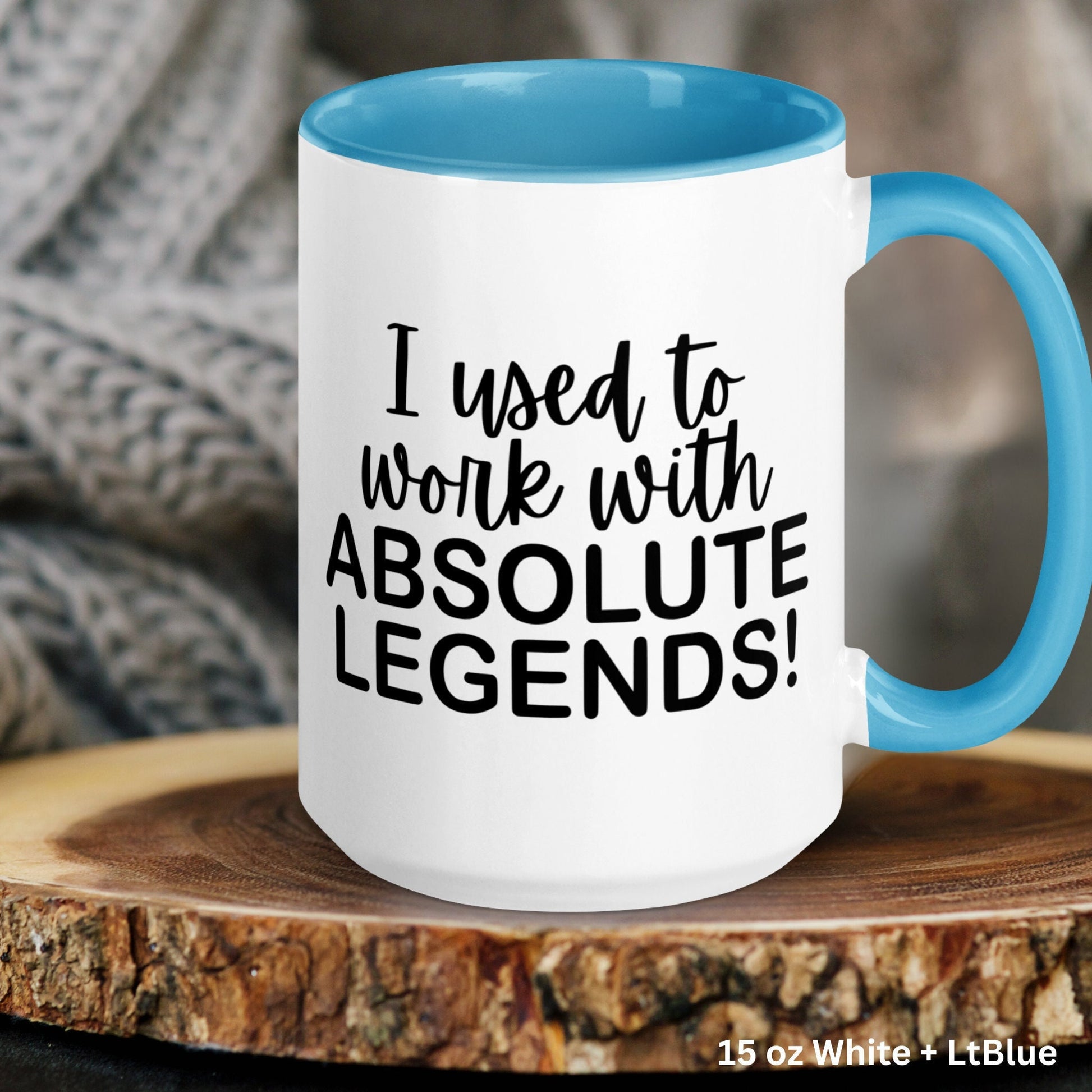 I Used To Work With Absolute Legends, Retirement Gifts, Funny Coffee Mug, New Job Gift - Zehnaria - OFFICE & WORK - Mugs