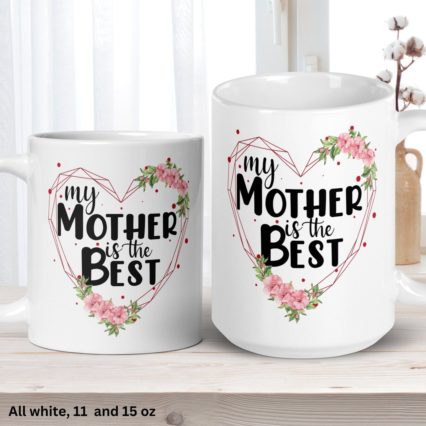 Mom Gift, Mothers Day Gifts, My Mother Is The Best, Mom Coffee Mug - Zehnaria - FAMILY & FRIENDS - Mugs