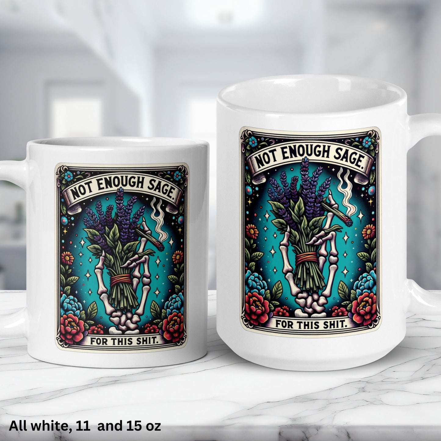 Not Enough Sage For This Shit, Tarot Card Mug, Funny Coffee Mug, Skeleton Mug - Zehnaria - MYSTICAL - Mugs