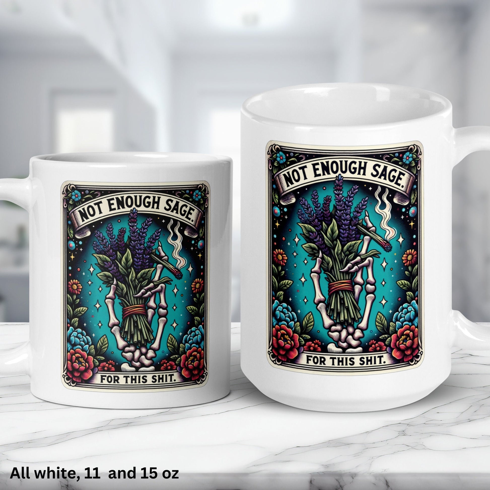 Not Enough Sage For This Shit, Tarot Card Mug, Funny Coffee Mug, Skeleton Mug - Zehnaria - MYSTICAL - Mugs