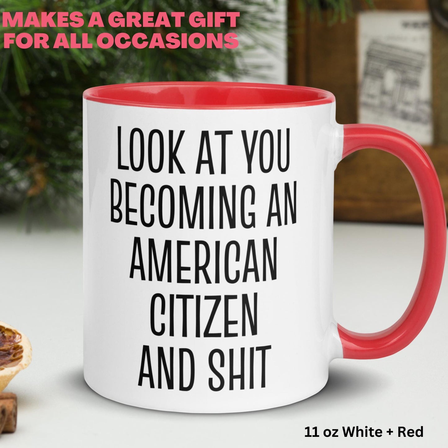 New Citizenship Gift, 11 oz 15 oz American Citizen Mug, Immigrant Gift, Funny Citizen Coffee - Zehnaria - FUNNY HUMOR - Mugs