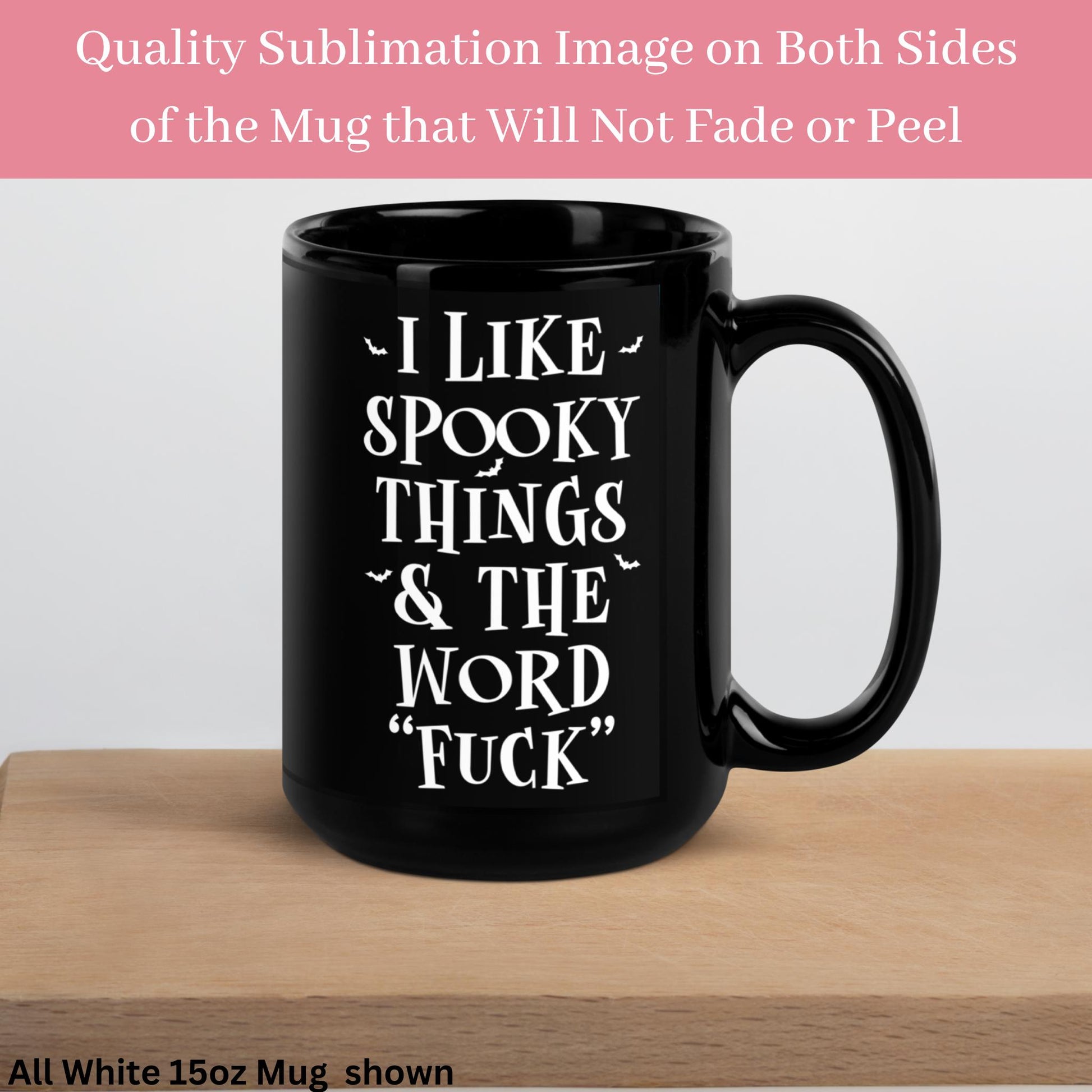 I Like Spooky Things & The Word Fuck, Halloween Mug, Funny Gift, Spooky Season - Zehnaria - FUNNY HUMOR - Mugs