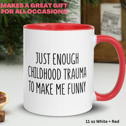 Just Enough Childhood Trauma To Make Me Funny, Funny Mugs, Sarcastic Coffee Cup, Birthday Gift for Friend - Zehnaria - FAMILY & FRIENDS - Mugs