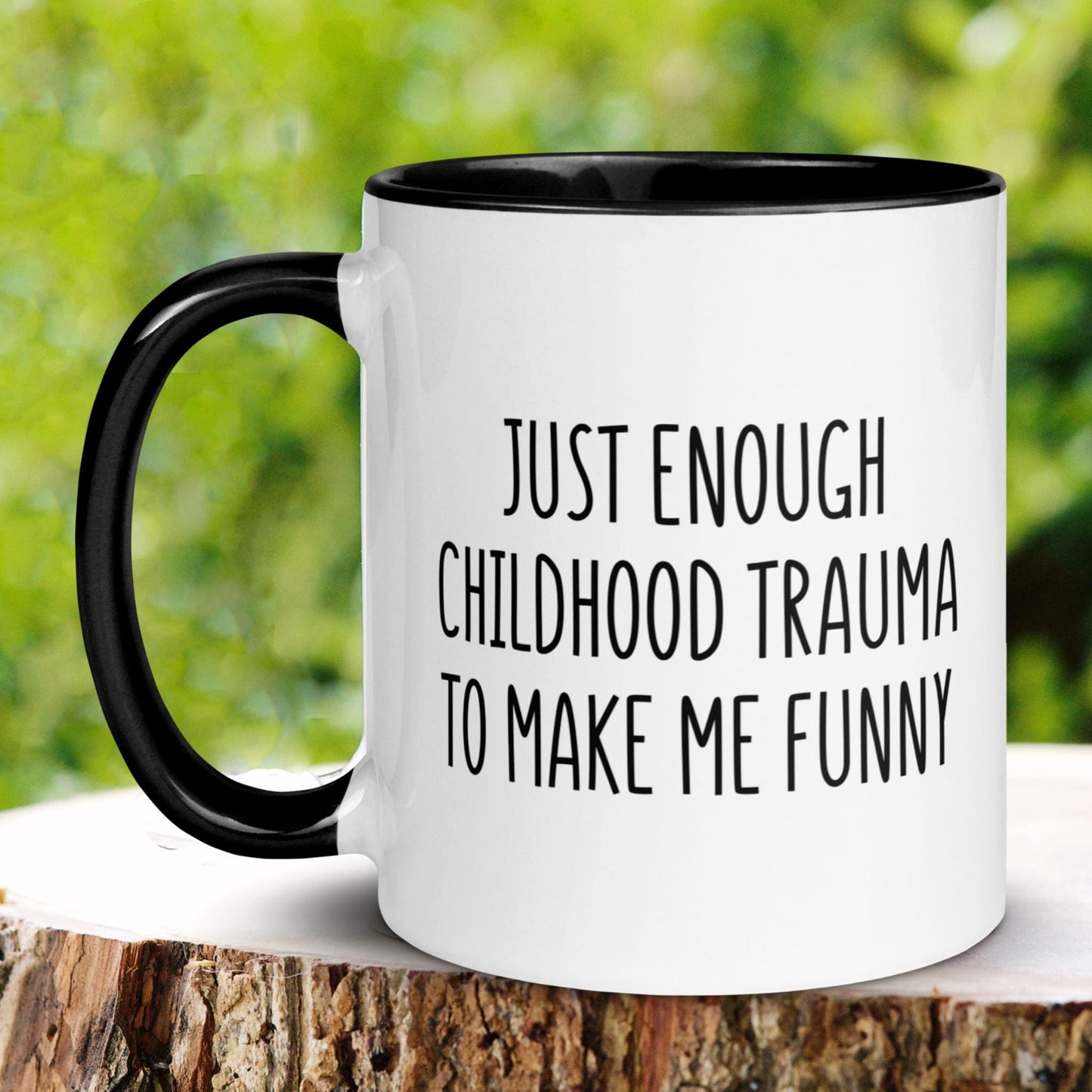 Just Enough Childhood Trauma To Make Me Funny, Funny Mugs, Sarcastic Coffee Cup, Birthday Gift for Friend - Zehnaria - FAMILY & FRIENDS - Mugs