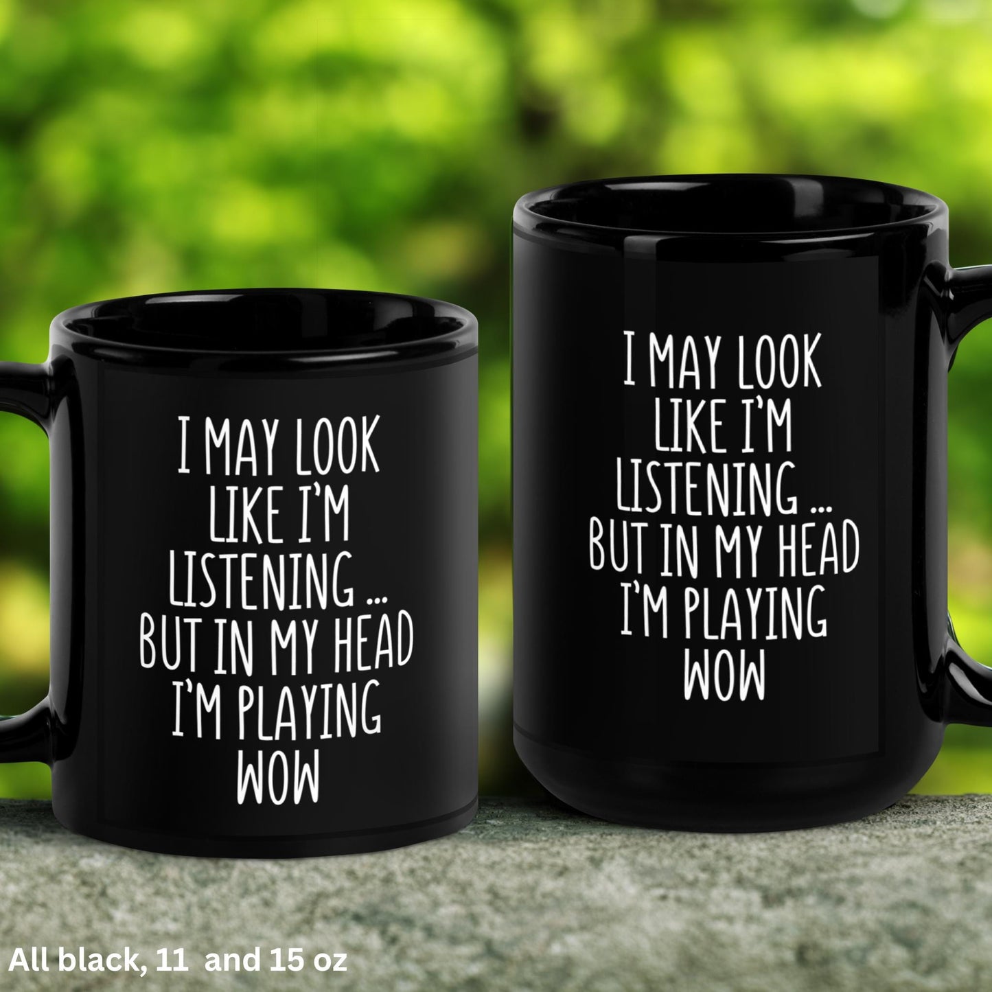 I May Look Like I'm Listening, World Of Warcraft Mug, WoW, World Of Warcraft Gift - Zehnaria - HOBBIES & TRAVEL - Mugs