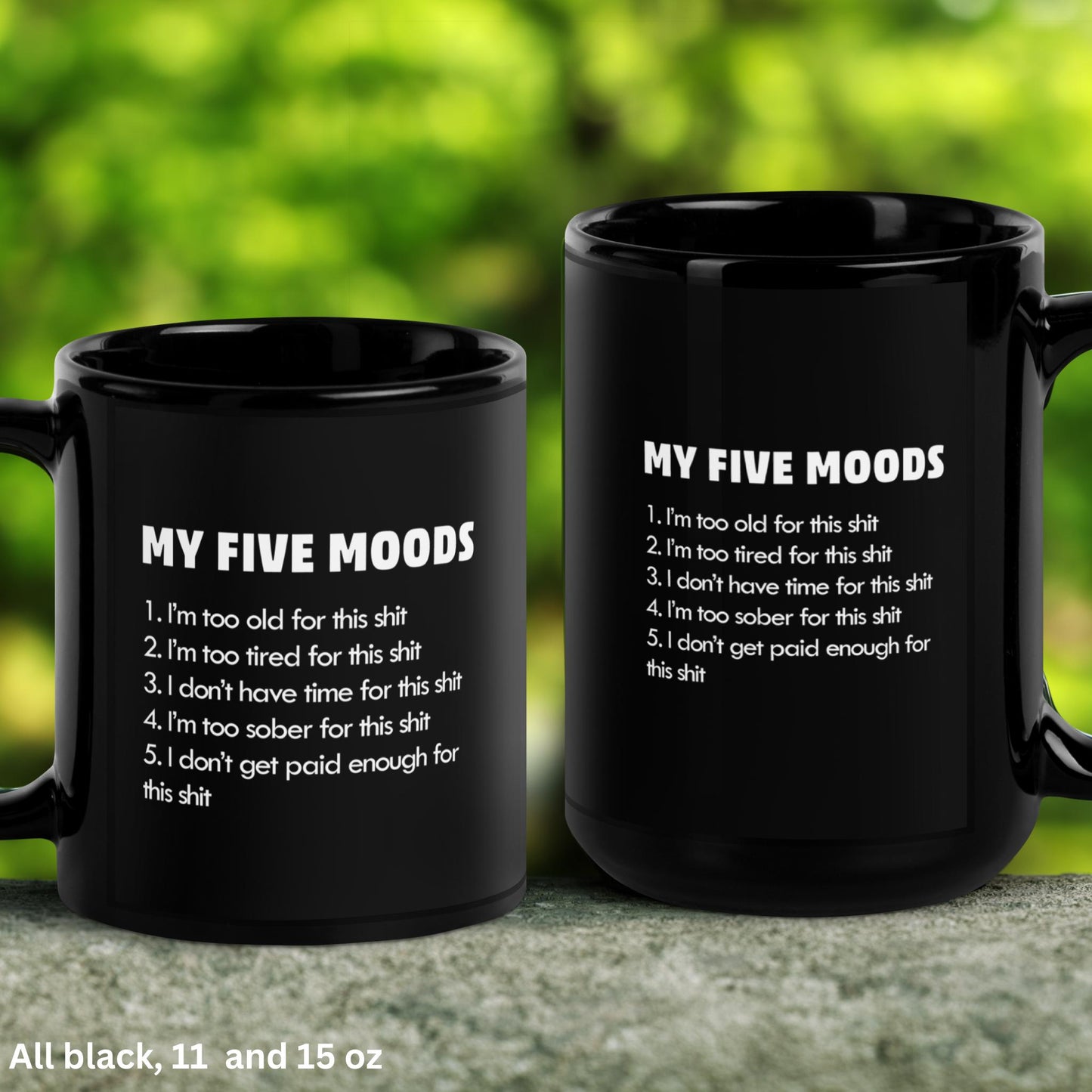 Funny Coffee Mug, My Five Moods, Sarcastic Mug, Personalized Gift - Zehnaria - FUNNY HUMOR - Mugs