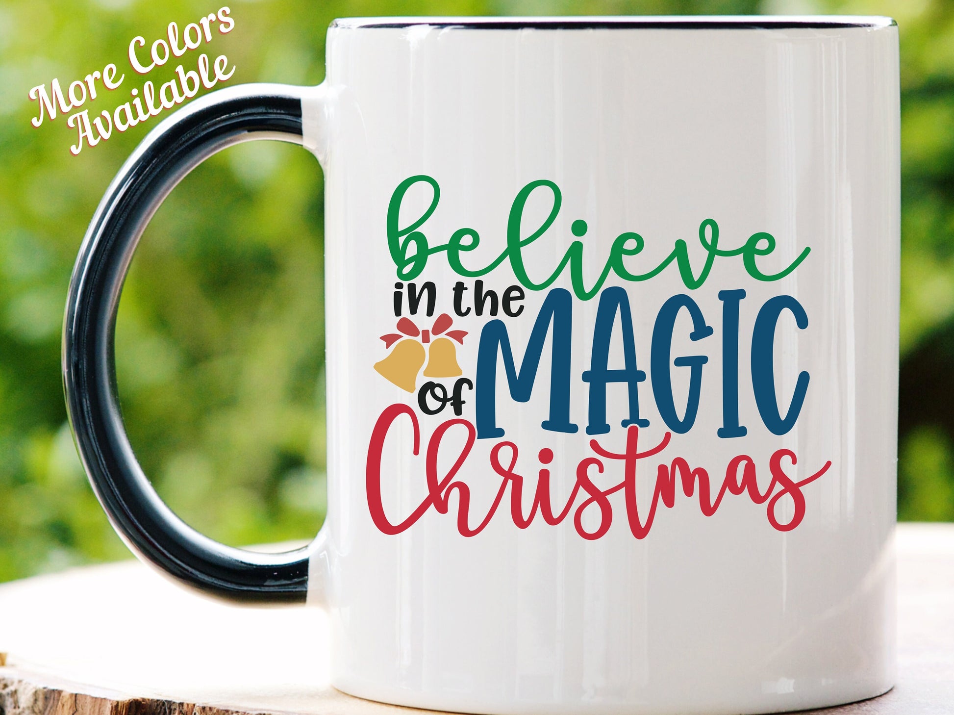 Believe in the Magic of Christmas Mug, Coffee Cup, Birthday Gift for Dad Mom, Gift for Her Him, Holiday Ceramic Mug, 025 Zehnaria