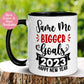 New Years Mug, Same Me Bigger Goals 2023 Mug - Zehnaria - MORE HOLIDAYS & SEASONS - Mugs