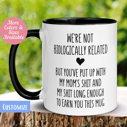 We're Not Biologically Related, Personalized Bonus Dad Mug - Zehnaria - FAMILY & FRIENDS - Mugs