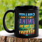 Anime Mug, People Who Don't Like Anime - Zehnaria - HOBBIES & TRAVEL - Mugs