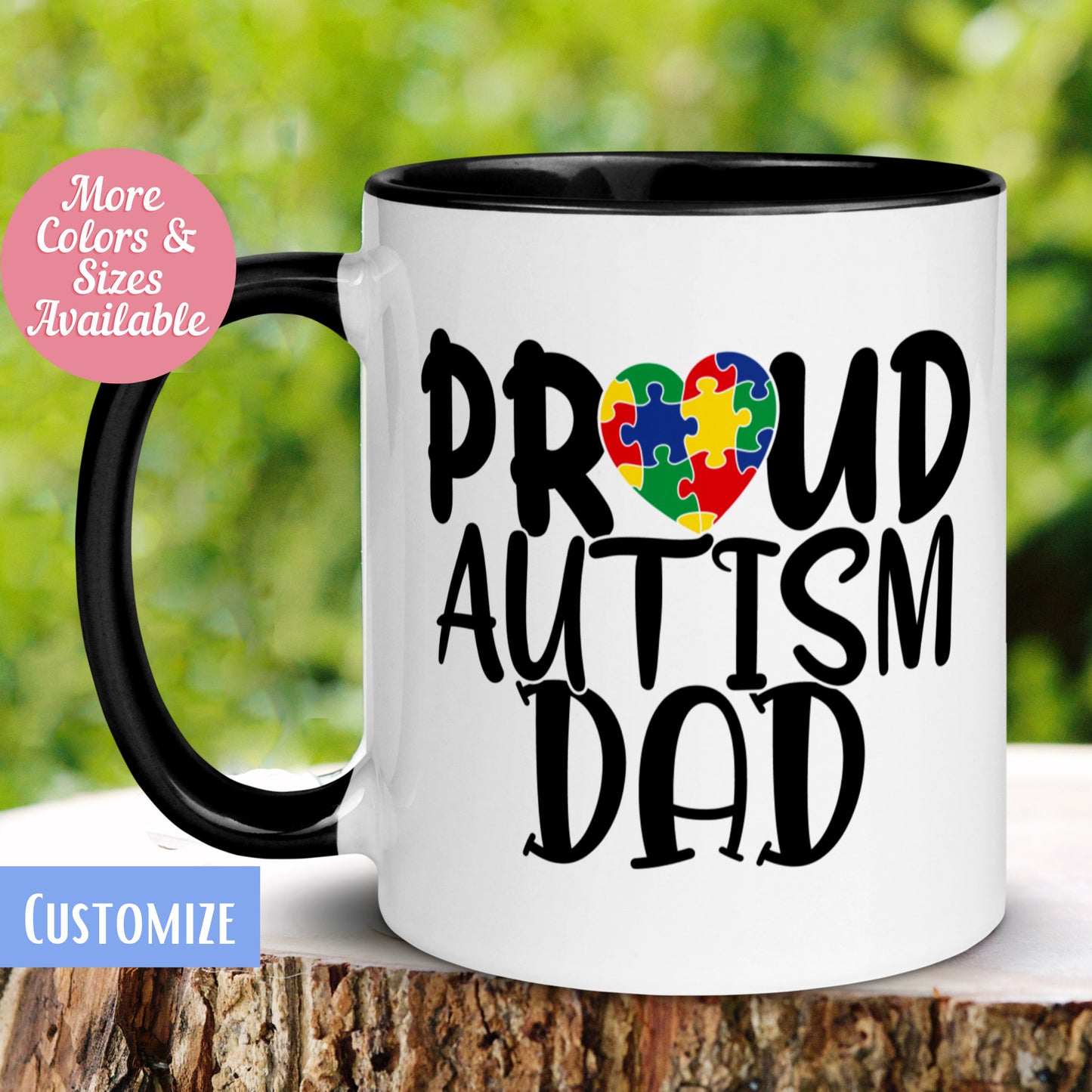 Autism Mug, Proud Autism Dad Mug, Autism Awareness Cup, Coffee Cup, Birthday Gift for Him, Father's Day Gift, Parent of Autistic Child, 118