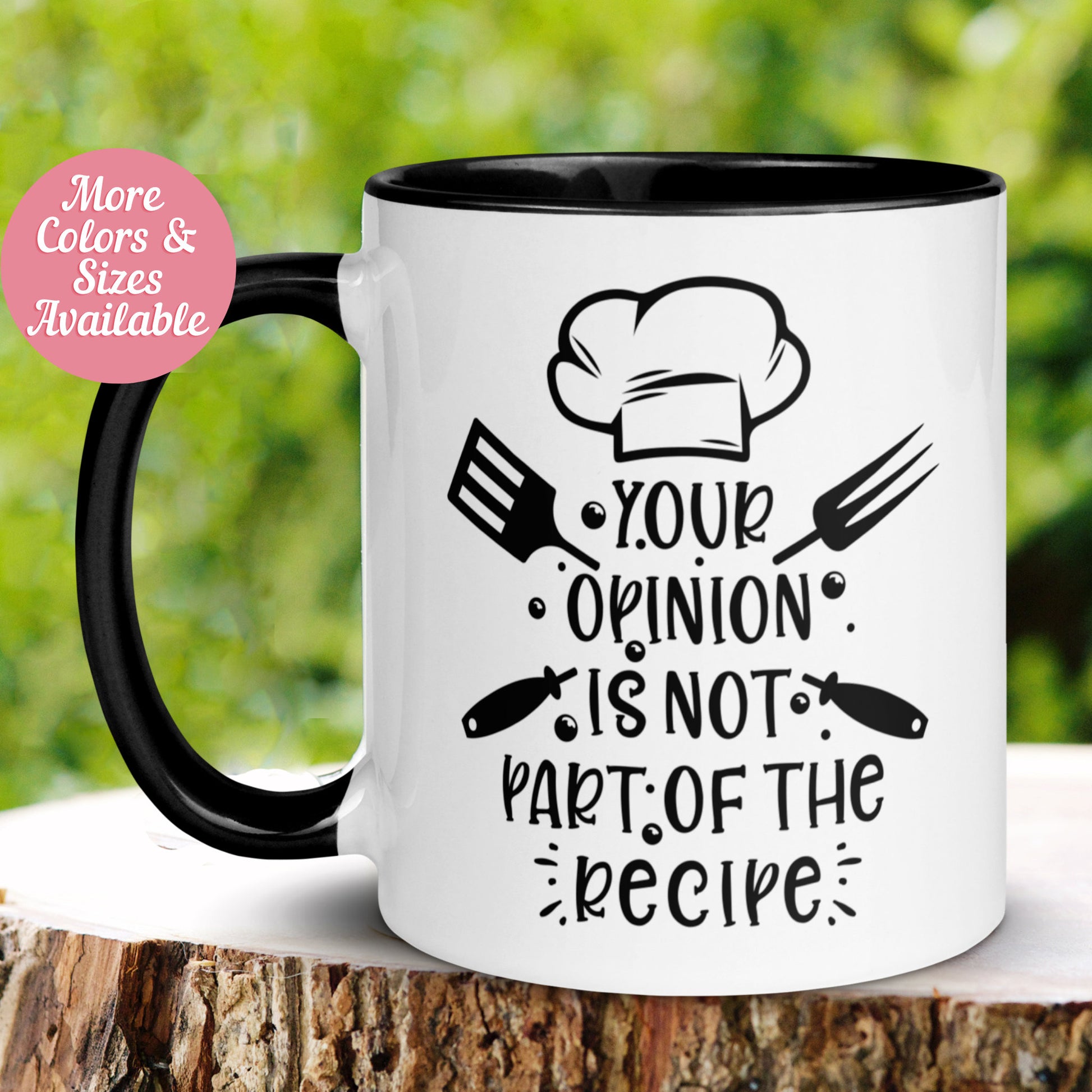Bakers Mug, Your Opinion Is Not Part Of The Recipe - Zehnaria - HOBBIES & TRAVEL - Mugs