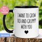 Funny Valentine Mug, I Want to Grow Old and Grumpy Mug - Zehnaria - MORE HOLIDAYS & SEASONS - Mugs