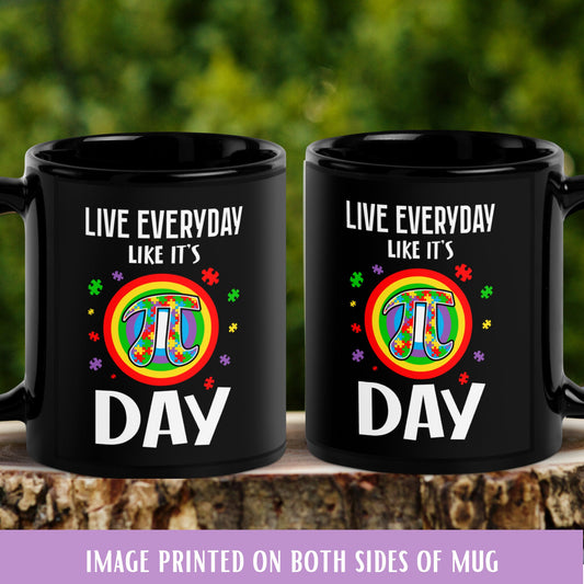 Pi Autism Mug, Live Everyday Like Its Pi Day - Zehnaria - NEURODIVERSITY - Mugs