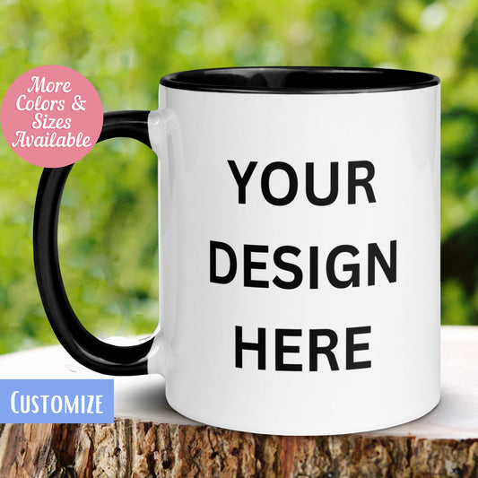 Create Your Design Text Here for Personalized Coffee Mug, Create a Custom Gift Mug for Birthday Gift for Mom Dad Friend Coworker - Zehnaria - ALL PERSONALIZED - Mugs