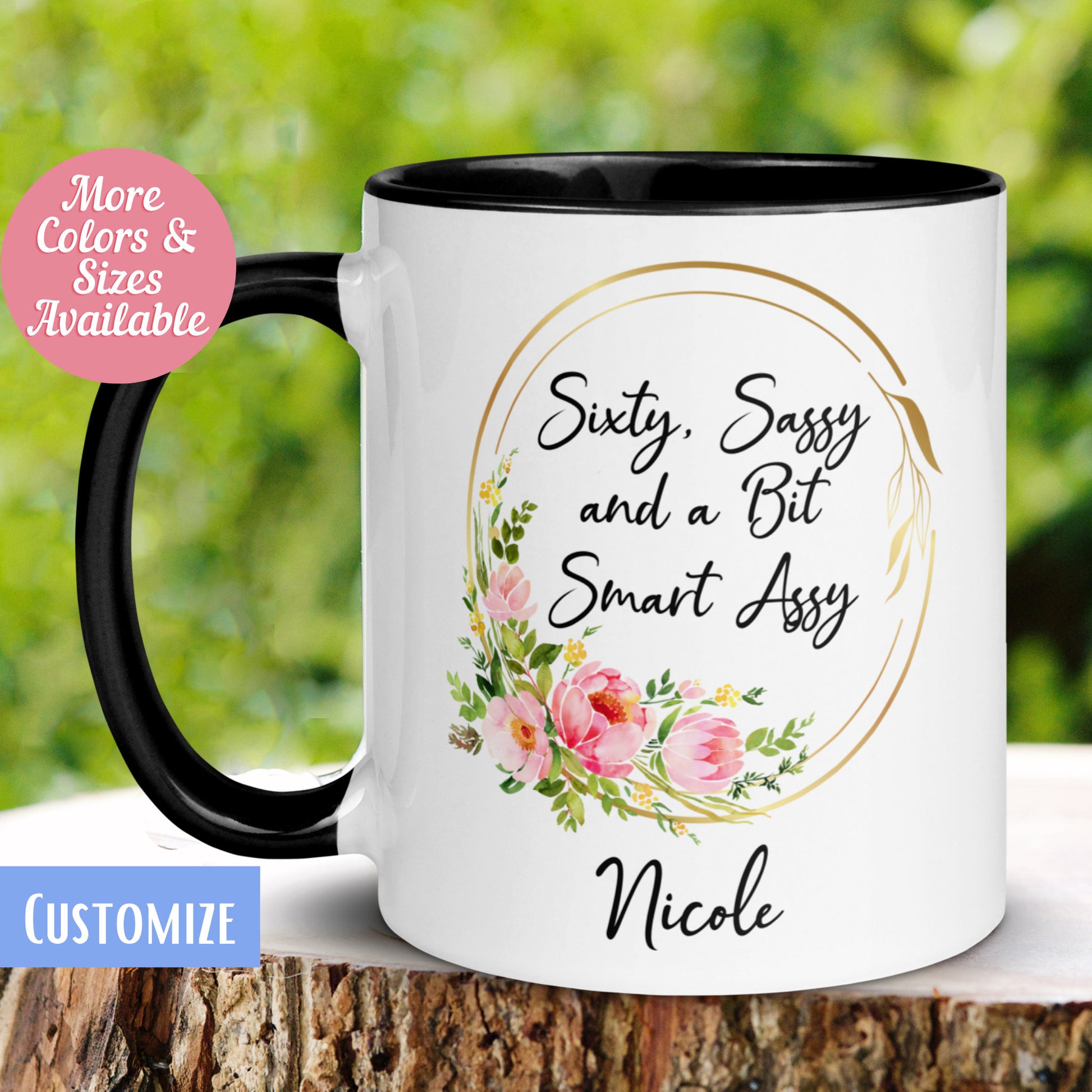 Sixty Sassy and a Bit Smart Assy Mug, Sixty Birthday - Zehnaria - BIRTHDAY & ZODIAC - Mugs