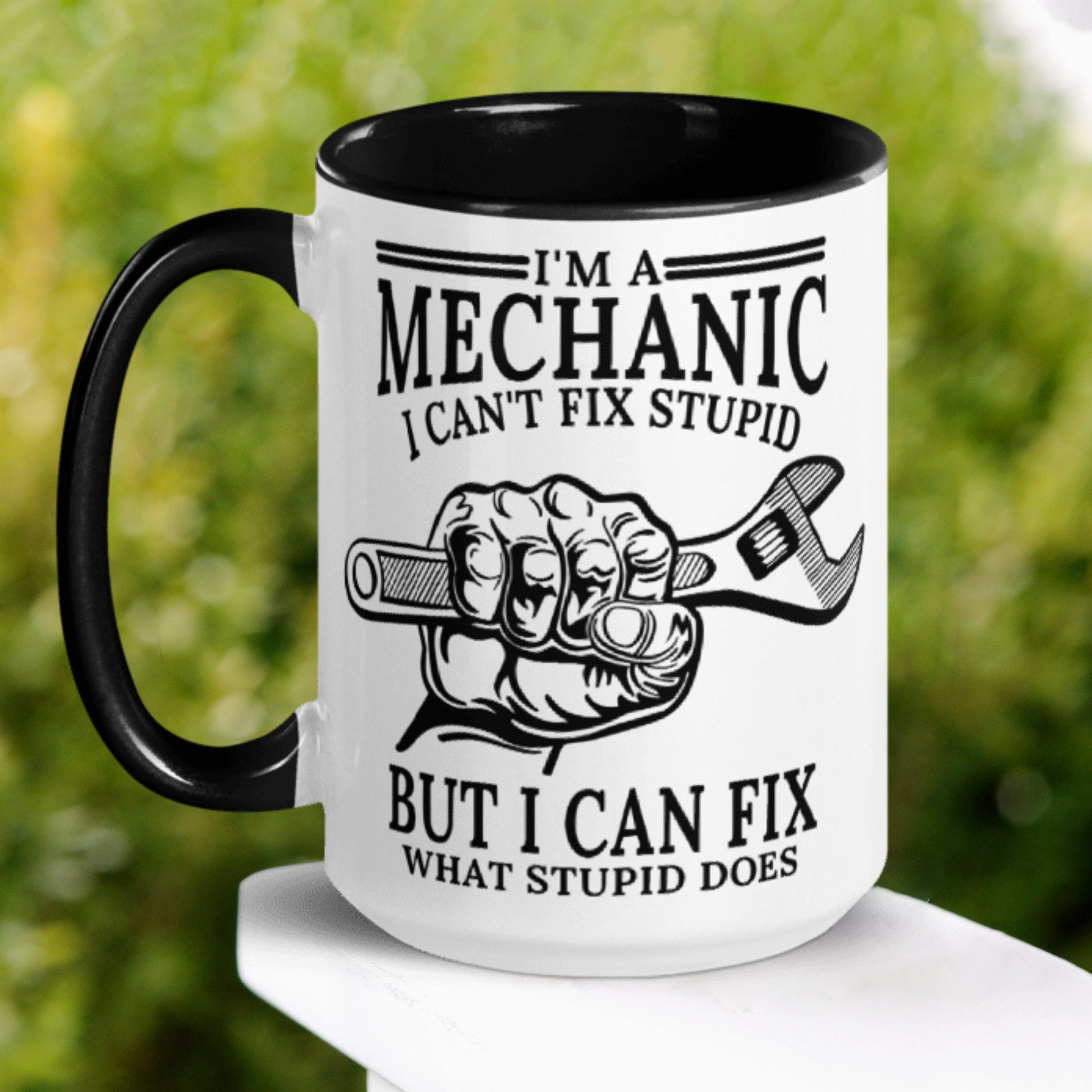 Mechanic Mug, I'm a Mechanic I Cant Fix Stupid Mug - Zehnaria - CAREER & EDUCATION - Mugs