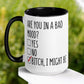 Are You In A Bad Mood Mug, Bitch I Might Be Mug - Zehnaria - FUNNY HUMOR - Mugs