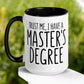 Masters Degree Graduation Gift, Masters Degree Gift - Zehnaria - CAREER & EDUCATION - Mugs