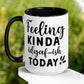 IDGAF mug, Feeling Kinda IDGAF-ish Today Mug - Zehnaria - FUNNY HUMOR - Mugs