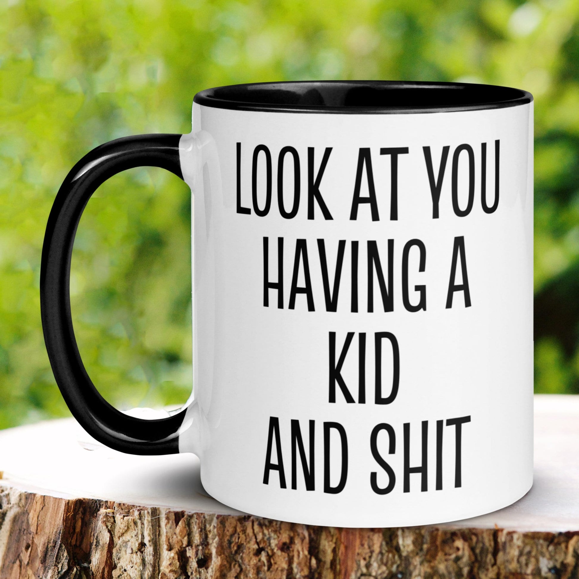 Mom To Be Mug, Look At You Having A Kid and Shit Mug - Zehnaria - FAMILY & FRIENDS - Mugs