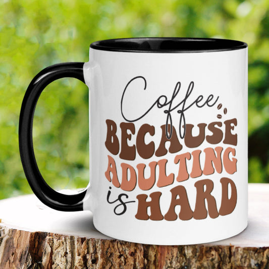 Adulting Mug, Caffeine Because Adulting Is Hard - Zehnaria - FUNNY HUMOR - Mugs