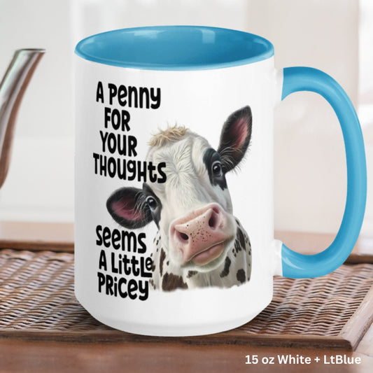 A Penny For Your Thoughts, Cow Mug - Zehnaria - PETS & ANIMALS - Mugs