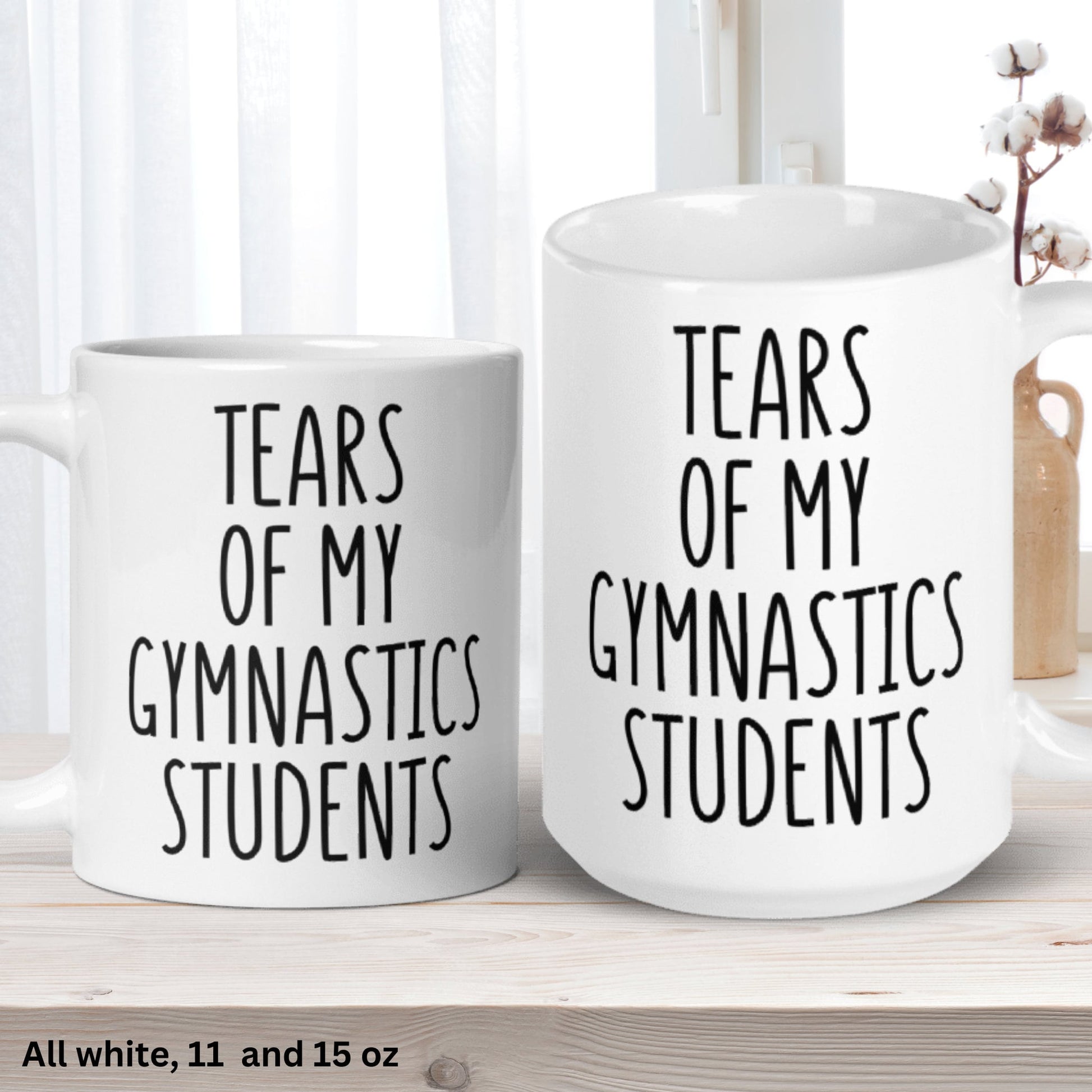 Gymnastics Coach Gifts, Coach Coffee Mug 15 oz 11 oz, Gift for Coach, Funny Coach Retirement Gift, Tears of My Gymnastics Mug, 1372 - Zehnaria - HOBBIES & TRAVEL - Mugs
