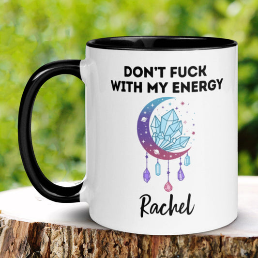 Energy Mug, Sarcastic Mug, Don't Fuck with my Energy Mug, I Match Energy, Positive Vibes, Positive Energy, Mental Health Mug, Work Mug 1236 - Zehnaria - FUNNY HUMOR - Mugs