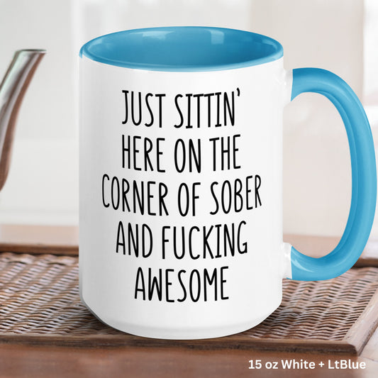 Sobriety Gifts, Sober Mug, Sober Coffee Mug, Sobriety Anniversary Gift, Addiction Recovery, AA Gifts, Sitting Here On The Corner, 1246 - Zehnaria - SOBRIETY - Mugs